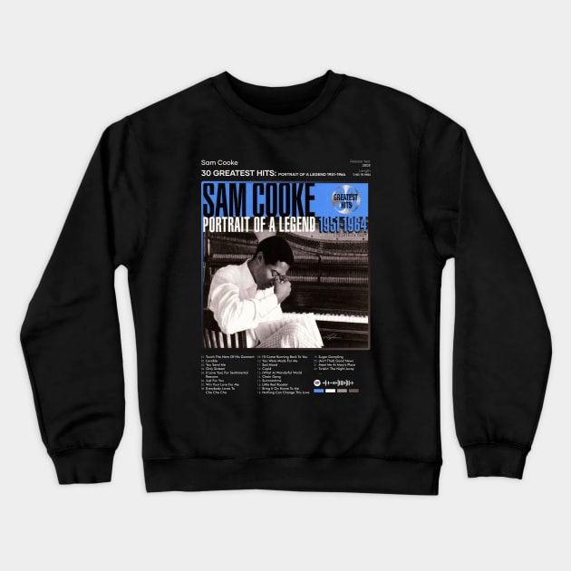 Sam Cooke - 30 Greatest Hits: Portrait of a Legend 1951-1964 Tracklist Album Crewneck Sweatshirt by 80sRetro